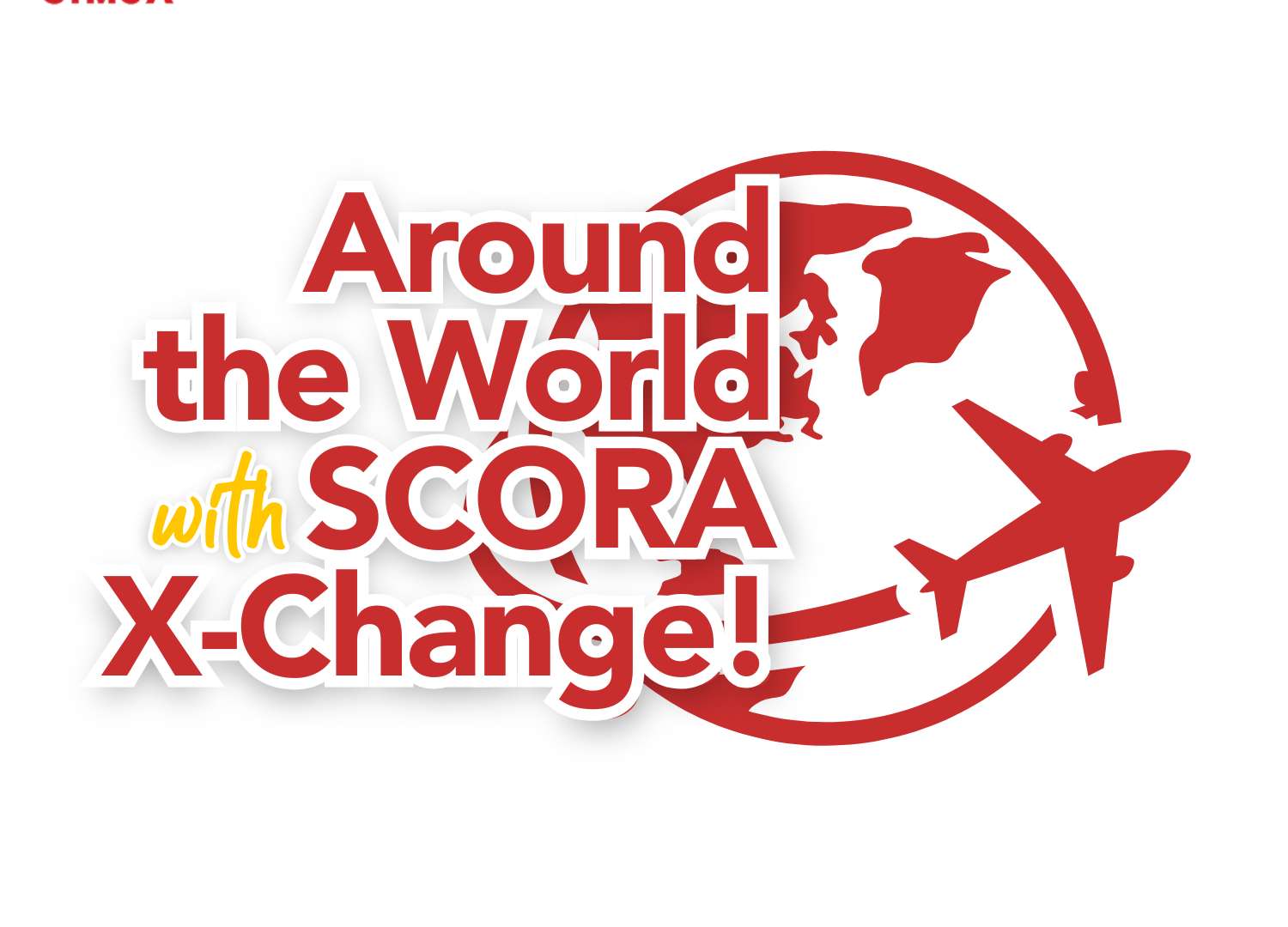 Around the World with SCORA X-Change!